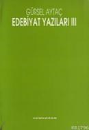 Edebiyat Yazıları 3 (ISBN: 9789755200811)