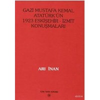 Gazi Mustafa Kemal Atatürk'ün 1923 Eskişehir-İzmit Konuşmaları (ISBN: 9789751608309)