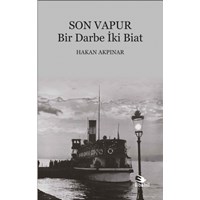 SON VAPUR - Bir Darbe İki Biat (ISBN: 9789944446969)