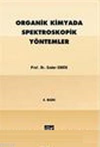 Organik Kimyada Spektroskopik Yöntemler (ISBN: 9789757313044)