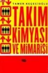 Takım Kimyası ve Mimarisi (ISBN: 9799758431754)