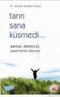 TANRI SANA KÜSMEDI (ISBN: 9789759139148)