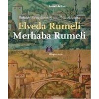 Elveda Rumeli Merhaba Rumeli (ISBN: 9786051051161)