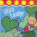 Sihirli Fasulye (ISBN: 9789751411808)