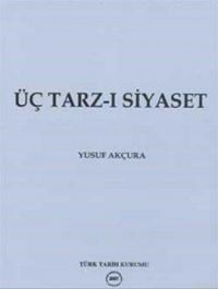 Üç Tarz-ı Siyaset (ISBN: 9789751603684)