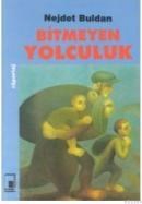 Bitmeyen Yolculuk (ISBN: 9789758460168)