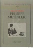 Felsefe Metinleri (ISBN: 9799758470128)
