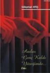 Anılar Genç Kaldı Yüreğimde (ISBN: 9786055757588)