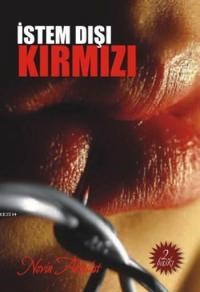 İstem Dışı Kırmızı (ISBN: 9786056401794)