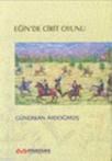 Eğin\'de Cirit Oyunu (ISBN: 9789756089170)