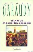 Islam ve Insanlığın Geleceği (ISBN: 9789753520096)