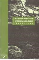 Türkiye\'de Çevrenin ve Çevre Korumanın Tarihi Smepozyumu (ISBN: 9799757306718)