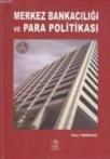 Merkez Bankacılığı ve Para Politikası (ISBN: 9786054484027)