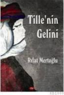 Tille\'nin Gelini (ISBN: 9789944260619)
