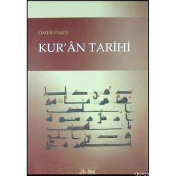 Kur\'an Tarihi (ISBN: 9786054486625)