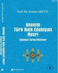 Anonim Türk Halk Edebiyatı Nesri - Erman Artun 9786054454246