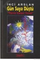 Gün Suya Düştü (ISBN: 9789756680520)