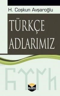 Türkçe Adlarımız (ISBN: 9786054527120)