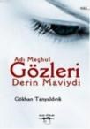 Adı Meçhul Gözleri Derin Maviydi (ISBN: 9786055303228)
