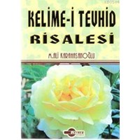 Kelime-i Tevhid Risalesi (ISBN: 3002545100159)