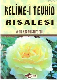 Kelime-i Tevhid Risalesi (ISBN: 3002545100159)