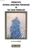 Mimarlıkta Bilimsel Araştırma Yöntemleri (ISBN: 9789757734215)