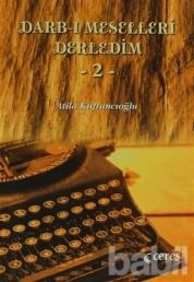 Darb- ı Meselleri Derledim - 2 (ISBN: 9786056375149)