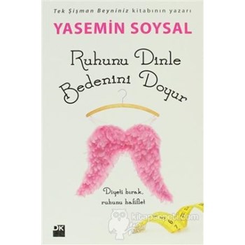 Ruhunu Dinle Bedenini Doyur (ISBN: 9786050914153)