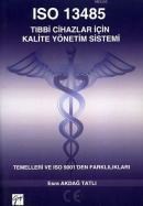 ISO 13485 Tıbbi Cihazlar için Kalite Yönetim Sistemi (ISBN: 9786053441762)