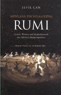 Mewlana Dschelaleddin Rumi-Şefik Can (ISBN: 9783935521307)