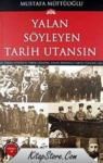 Yalan Söyleyen Tarih Utansın (ISBN: 9789758864089)