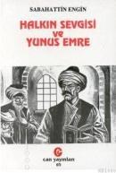 Halkın Sevgisi ve Yunus Emre (ISBN: 9789757812586)