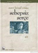 Sebepsiz Serçe (ISBN: 9789758618194)