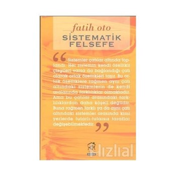 Sistematik Felsefe - Fatih Oto 3990000001831