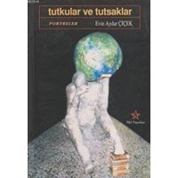 Tutkular Tutsaklar (ISBN: 9789758245414)