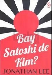 Bay Satoshi de Kim (ISBN: 9786051415871)