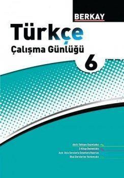 Berkay Yayıncılık 6.Sınıf Türkçe Çalışma Günlüğü (ISBN: 9786054837038)