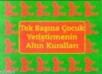 Tek Başına Çocuk Yetiştirmenin Altın Kuralları (ISBN: 9789753291385)