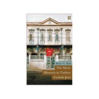 The Silent Minority in Turkey: Turkish Jews - Rıfat N. Bali (ISBN: 9786054326709)