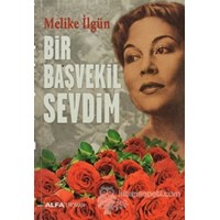 Bir Başvekil Sevdim (ISBN: 9786051067506)