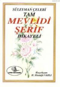 Süleyman Çelebi Tam Mevlidi Şerif Hikayeli (Eski-Yeni) (ISBN: 3000307100529)