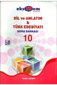 10.Sınıf Dil ve Anlatımlı ve Türk Edebiyatı Soru Bankası Ekstrem Yayınları (ISBN: 9786051670010)