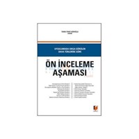 Uygulamada Sıkça Görülen Dava Türlerine Göre Ön İnceleme Aşaması - Tarık Fırat Köroğlu (ISBN: 9786051460154)