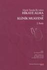 Klinik Tanıda İlk Adım Hikaye Alma ve Klinik Muayene (ISBN: 9789754911510)