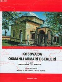 Kosova'da Osmanlı Mimari Eserleri (ISBN: 9789751618533)