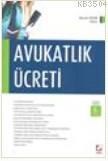 Avukatlık Ücreti (ISBN: 9789750233609)