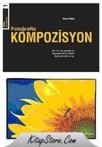 Fotoğrafta Kompozisyon (ISBN: 9789944483346)