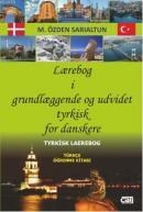 Lærebog i Grundlæce og Udvidet Tyrkisk For Danskere (ISBN: 9786054337118)