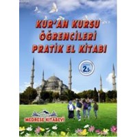 Kur'an Kursu Öğrencileri Pratik El Kitabı (ISBN: 9786058630536)