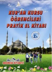 Kur'an Kursu Öğrencileri Pratik El Kitabı (ISBN: 9786058630536)